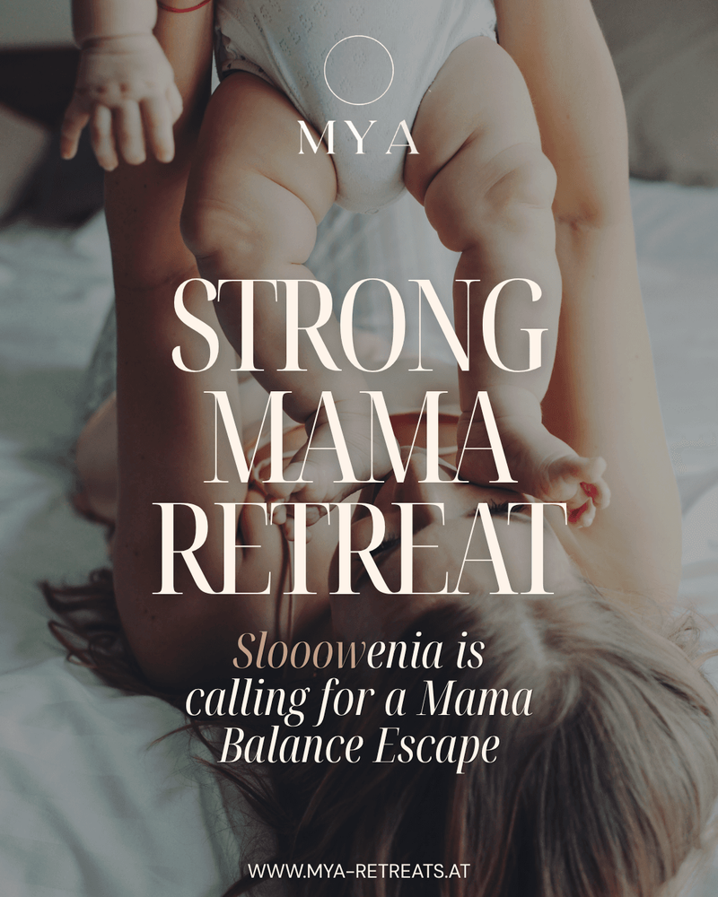 Strong Mama Retreat — Slowenien — Atmosphäre