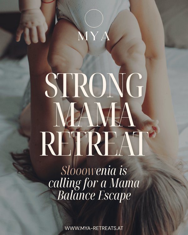 Strong Mama Retreat — Slowenien
